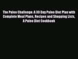 FREE EBOOK ONLINE The Paleo Challenge: A 30 Day Paleo Diet Plan with Complete Meal Plans
