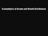 Download Econophysics of Income and Wealth Distributions  EBook