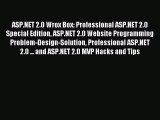 Read ASP.NET 2.0 Wrox Box: Professional ASP.NET 2.0 Special Edition ASP.NET 2.0 Website Programming