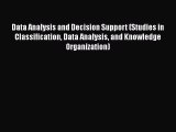 [PDF] Data Analysis and Decision Support (Studies in Classification Data Analysis and Knowledge