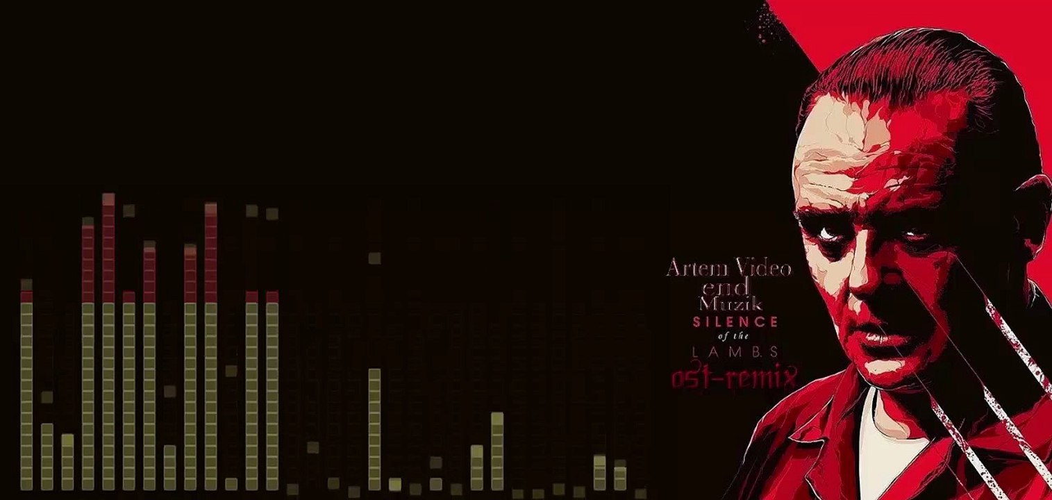 The Silence of the Lambs Ost Remix