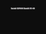 [Read Book] Suzuki GSF600 Bandit 95-00  EBook