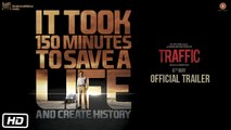 Traffic (2016) Official Trailer | Manoj Bajpayee, Jimmy Shergill, Prosenjit Chatterjee