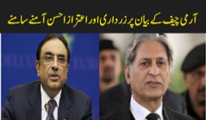 Zardari Criticized Atizaz Ahsan on Army Chief Statement