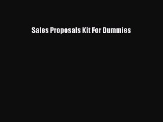 Video herunterladen: Download Sales Proposals Kit For Dummies PDF Online