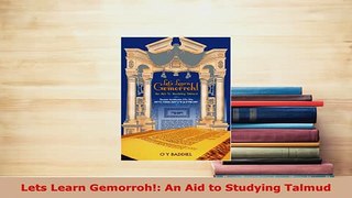 PDF  Lets Learn Gemorroh An Aid to Studying Talmud  Read Online