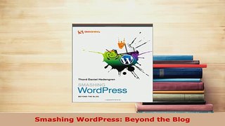 PDF  Smashing WordPress Beyond the Blog Free Books