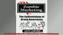 READ book  Zombie Marketing The Epidemiology of Brand Awareness  BOOK ONLINE