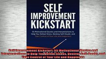 FREE DOWNLOAD  Self Improvement Kickstart 55 Motivational Quotes and Interpretations to Help You Defeat READ ONLINE