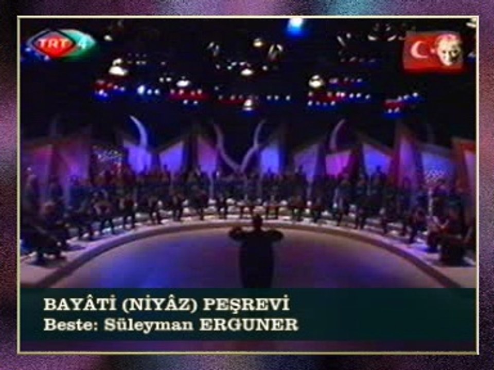 BAYÂTİ (NİYÂZ) PEŞREVİ Beste: Süleyman ERGUNER