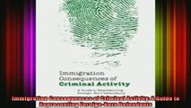 READ book  Immigration Consequences of Criminal Activity A Guide to Representing ForeignBorn Full EBook