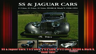 READ book  SS  Jaguar Cars 1 12 Litre 2 12 Litre 3 12 Litre SS100  Mark V 19361951 Full Free