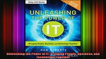 READ book  Unleashing the Power of IT Bringing People Business and Technology Together Full Free