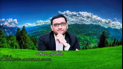 Haci Sahin-Peygemberi tanimaq