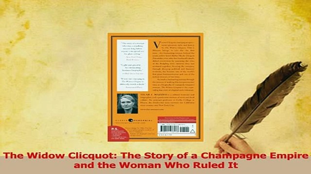 Read The Widow Clicquot The Story of a Champagne Empire and the Woman Who Ruled It Ebook Free