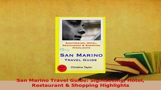 PDF  San Marino Travel Guide Sightseeing Hotel Restaurant  Shopping Highlights Download Online
