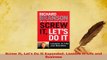 Read  Screw It Lets Do It Expanded Lessons in Life and Business Ebook Free