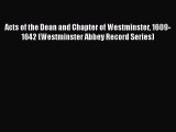 [PDF] Acts of the Dean and Chapter of Westminster 1609-1642 (Westminster Abbey Record Series)