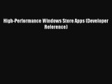 [Read PDF] High-Performance Windows Store Apps (Developer Reference) Ebook Free