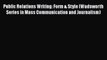 [Read book] Public Relations Writing: Form & Style (Wadsworth Series in Mass Communication
