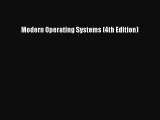 [Read PDF] Modern Operating Systems (4th Edition) Ebook Online