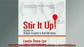 EBOOK ONLINE  Stir It Up Recipes for Robust Insights  Red Hot Ideas  FREE BOOOK ONLINE