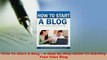 PDF  How To Start A Blog  A Step By Step Guide To Starting Your Own Blog Free Books