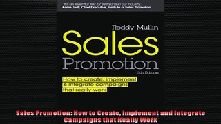 READ book  Sales Promotion How to Create Implement and Integrate Campaigns that Really Work  FREE BOOOK ONLINE