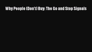[Read book] Why People (Don't) Buy: The Go and Stop Signals [PDF] Online