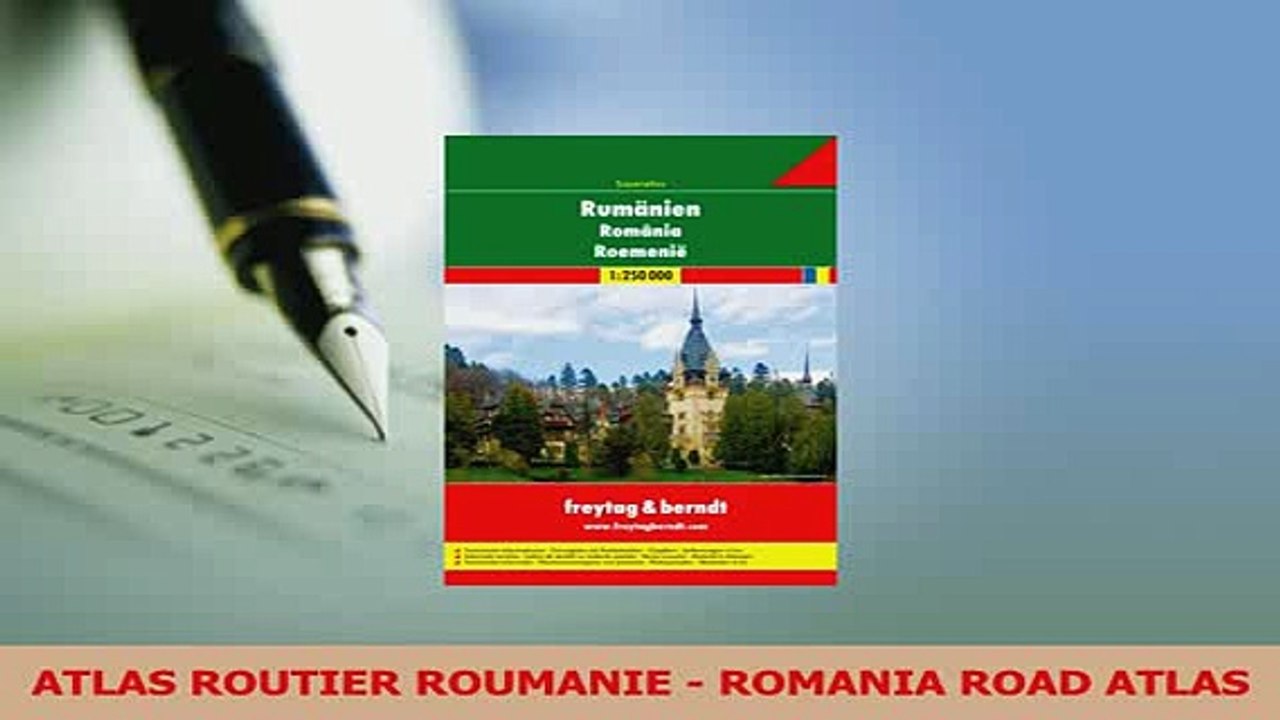 PDF  ATLAS ROUTIER ROUMANIE  ROMANIA ROAD ATLAS Read Online