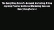 [Read book] The Everything Guide To Network Marketing: A Step-by-Step Plan for Multilevel Marketing