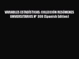 PDF VARIABLES ESTADÍSTICAS: COLECCIÓN RESÚMENES UNIVERSITARIOS Nº 308 (Spanish Edition) Free