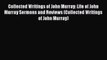 Ebook Collected Writings of John Murray: Life of John Murray Sermons and Reviews (Collected