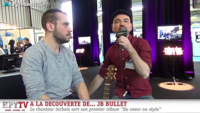 [HPyTv Mag] A la découverte de... JB Bullet (Avril 2016)