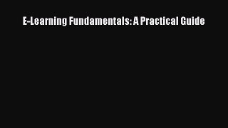[Read book] E-Learning Fundamentals: A Practical Guide [Download] Full Ebook