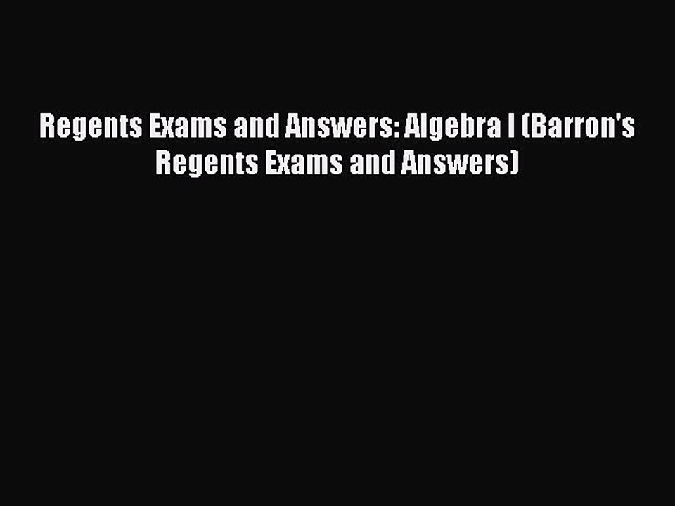 PDF Regents Exams and Answers: Algebra I (Barron's Regents Exams and Answers)  EBook