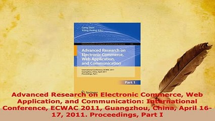 Download  Advanced Research on Electronic Commerce Web Application and Communication International Free Books