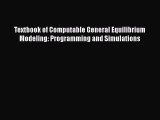 [Read book] Textbook of Computable General Equilibrium Modeling: Programming and Simulations