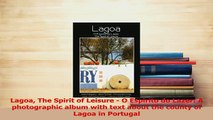 PDF  Lagoa The Spirit of Leisure  O Espirito do Lazer A photographic album with text about Download Online