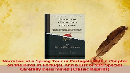 PDF  Narrative of a Spring Tour in Portugal With a Chapter on the Birds of Portugal and a List Download Full Ebook