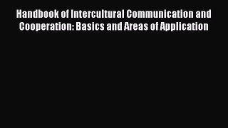 [Read book] Handbook of Intercultural Communication and Cooperation: Basics and Areas of Application