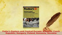 PDF  Fodors Eastern and Central Europe Bulgaria Czech Republic Hungary Poland Romania Download Online