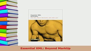Download  Essential XML Beyond MarkUp  Read Online