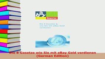 PDF  Die 8 Gesetze wie Sie mit eBay Geld verdienen German Edition  EBook