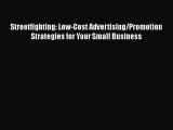 [Read book] Streetfighting: Low-Cost Advertising/Promotion Strategies for Your Small Business