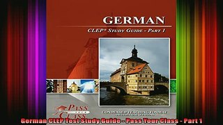 READ FREE FULL EBOOK DOWNLOAD  German CLEP Test Study Guide  Pass Your Class  Part 1 Full Free