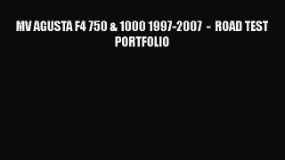 [Read Book] MV AGUSTA F4 750 & 1000 1997-2007  -  ROAD TEST PORTFOLIO  Read Online