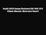 [Read Book] Suzuki LS650 Savage/Boulevard S40 1986-2012 (Clymer Manuals: Motorcycle Repair)