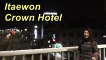 Itaewon Crown Hotel, Korea〔Seoul Vlog#8〕