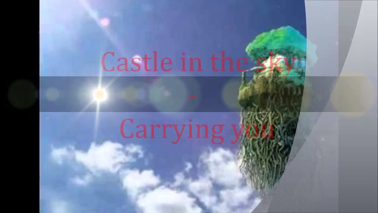Castle in the sky - Carrying you